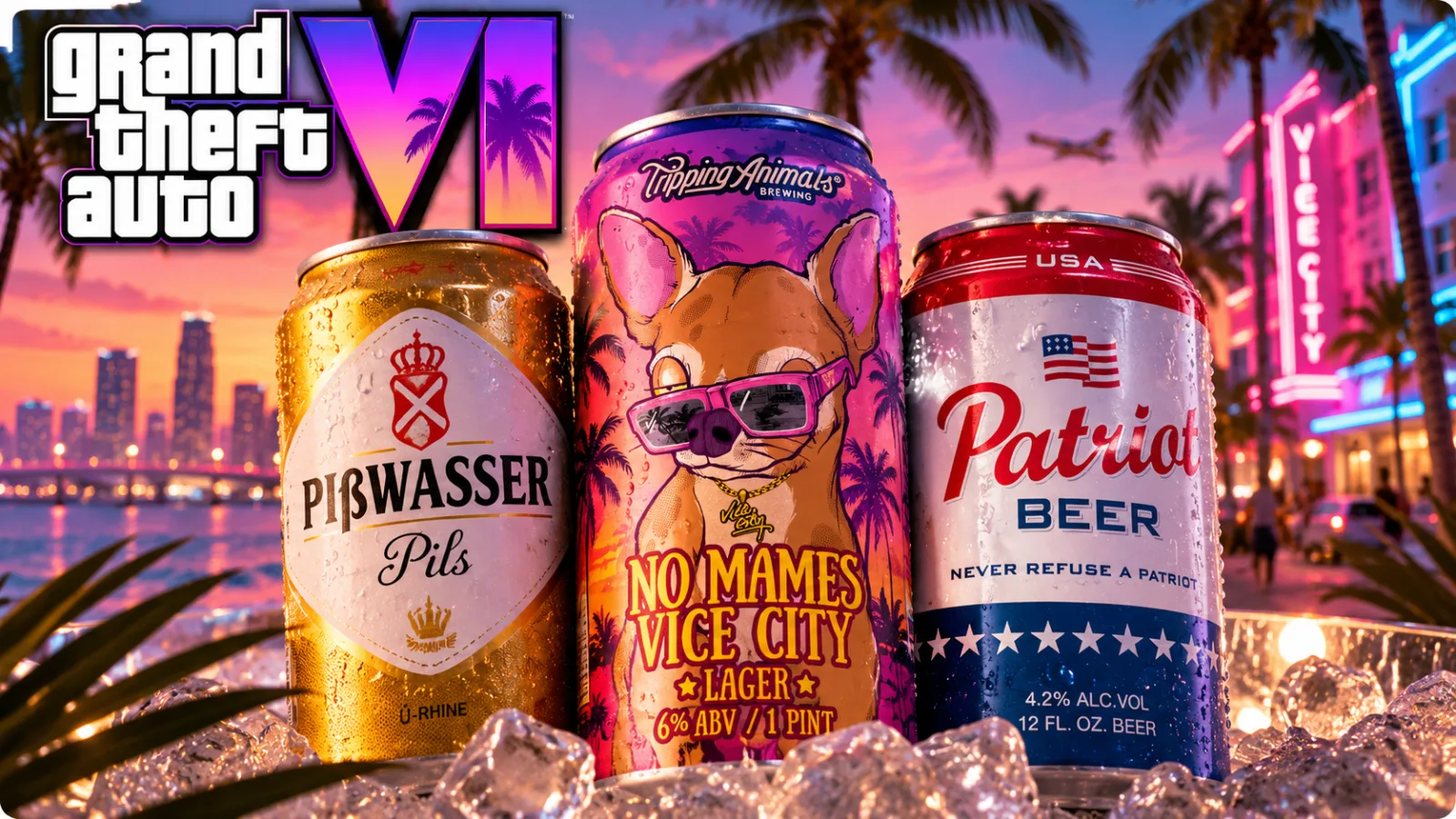 GTA 6 Beer Coming to Real Life? Piẞwasser, Patriot Beer and No Mames Vice City Rumored
